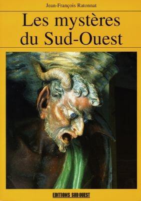 Les mystères du Sud-Ouest