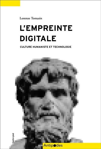 L'empreinte digitale : culture humaniste et technologie