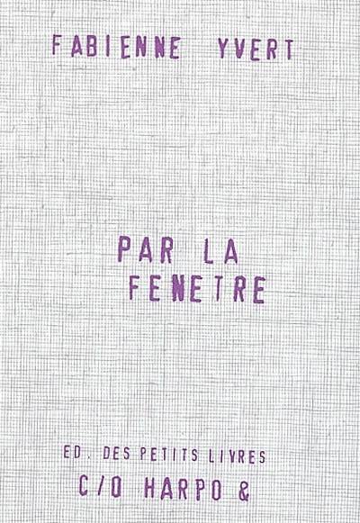 Par la fenêtre