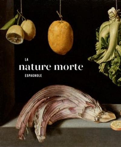 La nature morte espagnole