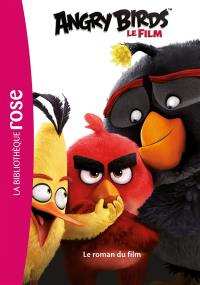 Angry birds : le roman du film