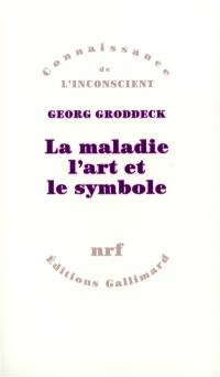 La Maladie, l'art et le symbole