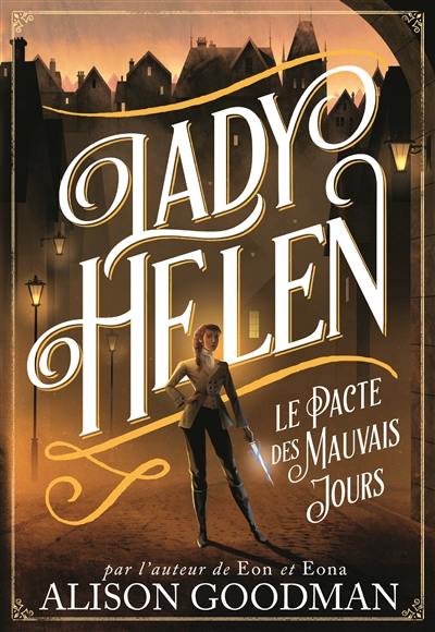 Lady Helen. Vol. 2. Le pacte des mauvais jours