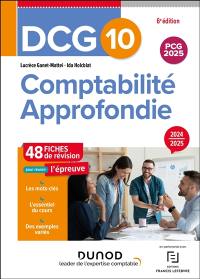 DCG 10, comptabilité approfondie : 48 fiches de révision pour réussir l'épreuve : 2024-2025