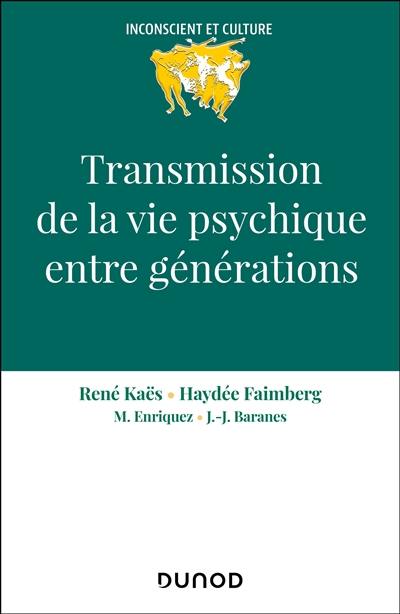 Transmission de la vie psychique entre générations