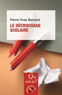 Le décrochage scolaire