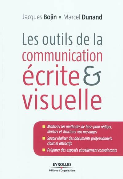 Les outils de la communication écrite et visuelle