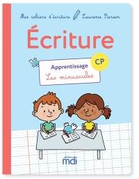 Ecriture CP : apprentissage, les minuscules