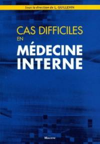 Cas difficiles en médecine interne