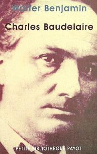 Charles Baudelaire : un poète lyrique à l'apogée du capitalisme