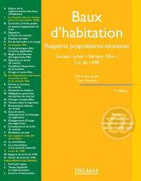 Baux d'habitation : rapports propriétaires-locataires, secteur privé, secteur HLM, loi de 1948