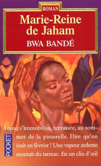 Bwa Bandé