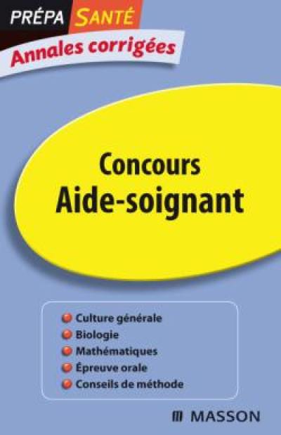 Concours aide-soignant : annales corrigées