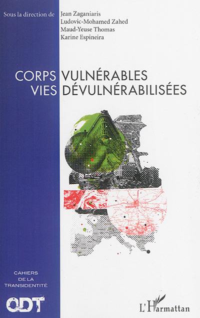 Corps vulnérables, vies dévulnérabilisées