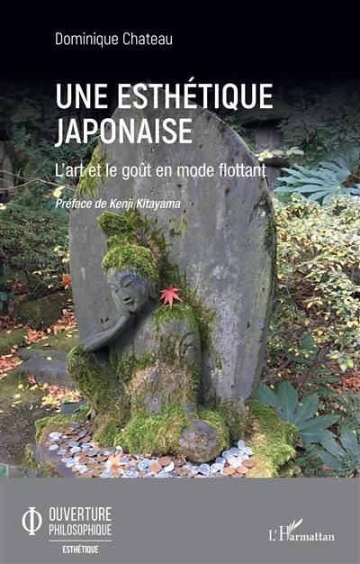 Une esthétique japonaise : l'art et le goût en mode flottant