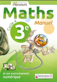 Maths 3e, cycle 4 : manuel