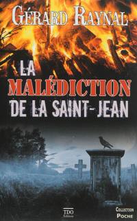 La malédiction de la Saint-Jean