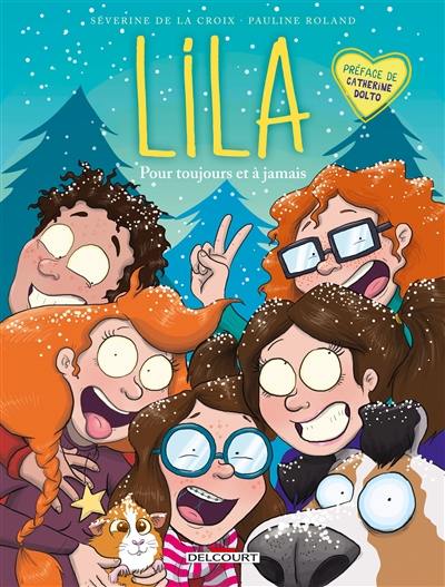 Lila. Vol. 5. Pour toujours et à jamais