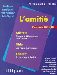 L'épreuve de français, conseils pratiques, corrigés : l'amitié : Aristote, Beckett, Gide