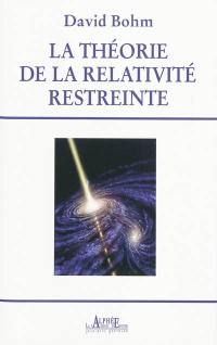 La théorie de la relativité restreinte