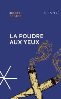 La poudre aux yeux