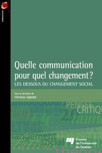 Quelle communication pour quel changement ? : les dessous du changement social