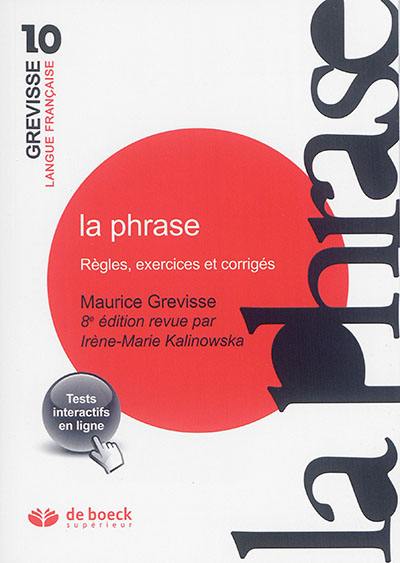 La phrase : règles, exercices et corrigés