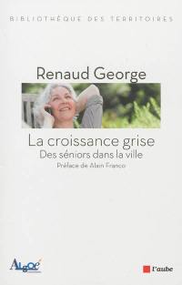 La croissance grise : des séniors dans la ville