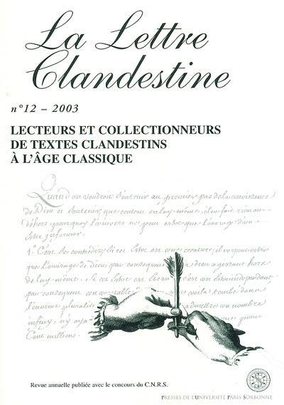 Lettre clandestine (La), n° 12. Lecteurs et collectionneurs de textes clandestins à l'âge classique