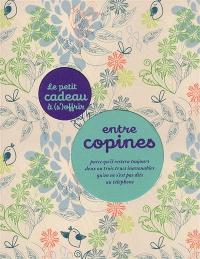 Le petit cadeau à (s')offrir entre copines : parce qu'il restera toujours deux ou trois trucs inavouables qu'on ne s'est pas dits au téléphone