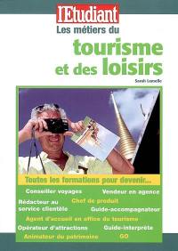 Les métiers du tourisme et des loisirs