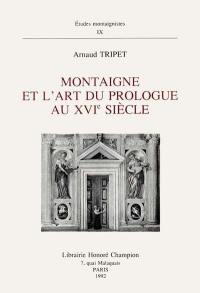 Montaigne ou l'Art du prologue au 16e siècle