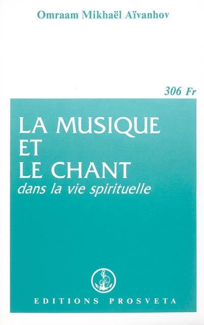 La musique et le chant dans la vie spirituelle