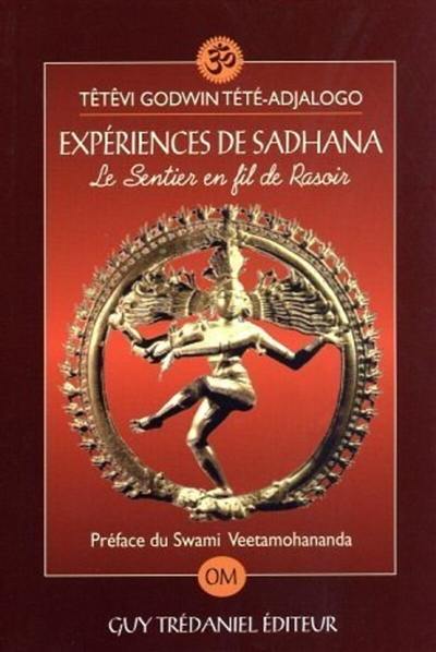 Expériences de Sadhana : le sentier en fil de rasoir