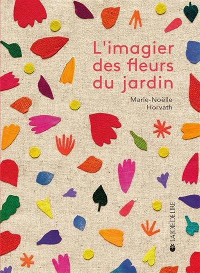 L'imagier des fleurs du jardin