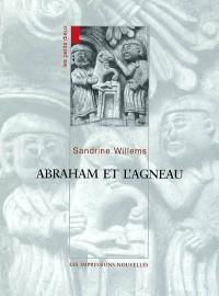 Les petits dieux. Abraham et l'agneau