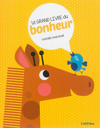 Le grand livre du bonheur