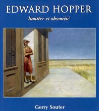 Edward Hopper : lumière et obscurité