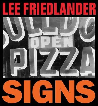 Lee Friedlander Signs