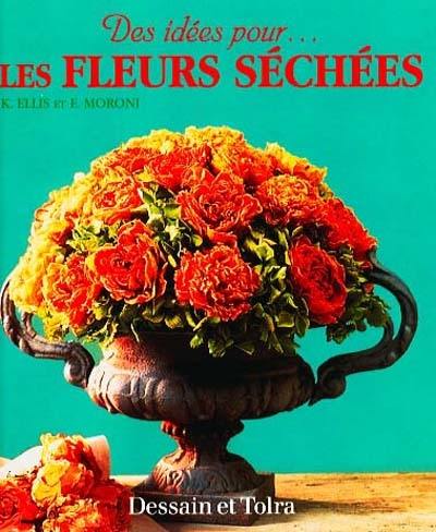 Les fleurs séchées