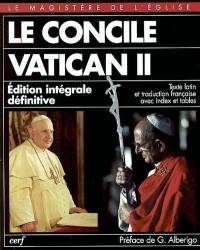 Le concile Vatican II, 1962-1965 : édition intégrale définitive