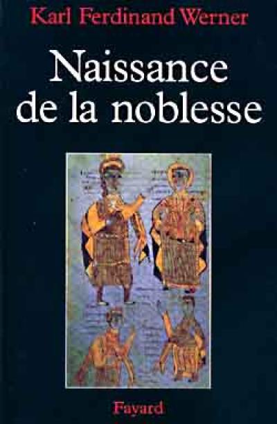 Naissance de la noblesse : l'essor des élites politiques en Occident