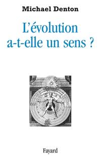 L'évolution a-t-elle un sens ?