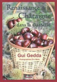 Renaissance de la châtaigne dans la cuisine