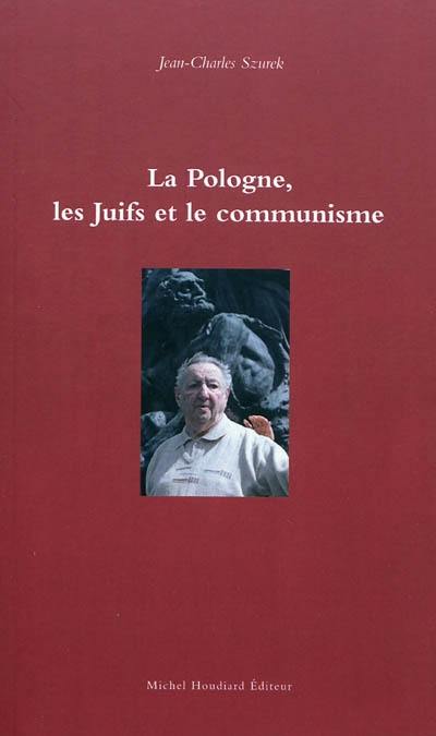 La Pologne, les Juifs et le communisme