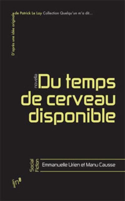 Du temps de cerveau disponible