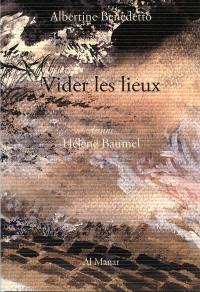 Vider les lieux