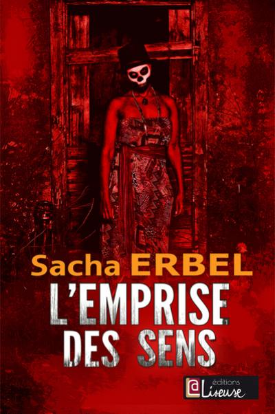 L'emprise des sens