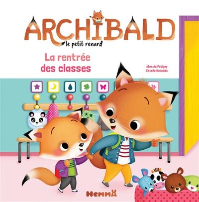 Archibald le petit renard. Vol. 8. La rentrée des classes