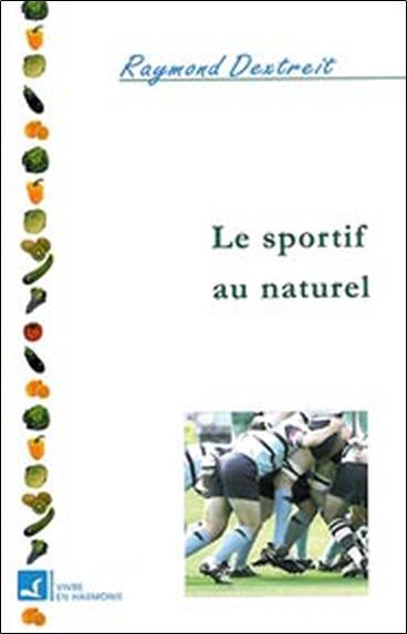 Le sportif au naturel